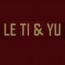 Le ti & yu