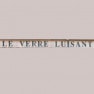 Le Verre Luisant