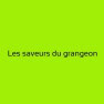 Les saveurs du grangeon