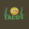 Lol tacos