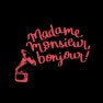 Madame Monsieur Bonjour