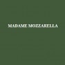 Madame Mozzarella