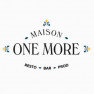 Maison One More