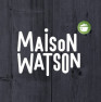 Maison Watson