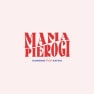 Mama pierogi