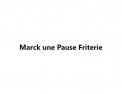 Marck une Pause Friterie