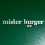 Mister burger