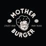 Mother Burger