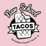 New School Tacos