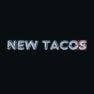 New tacos