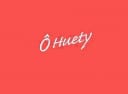 Ô huety