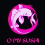 O my sushi