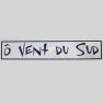 Ô vent du sud