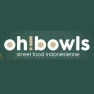 OH!Bowls