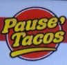 Pause' Tacos