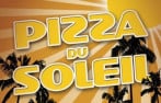 Pizza du Soleil