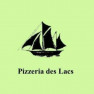 Pizzeria des Lacs