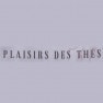 Plaisirs des Thés