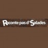 Raconte pas d’Salades