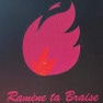 Ramène ta Braise
