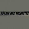 Relais des Trouettes