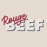 Rouge Beef