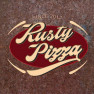 Rusty Pizza