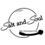 Salt and Soul