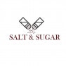 Salt & Sugar