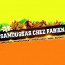 Samoussas chez fabien