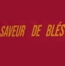 Saveur de Blés