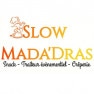 Slow Mada'Dras