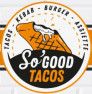 So good tacos