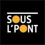 Sous L'Pont