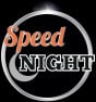 Speed night