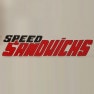 Speed Sandwichs