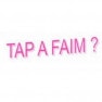 Tap A Faim