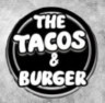 The Tacos & Burger