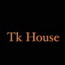 TK House