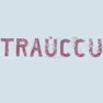 Traùccu