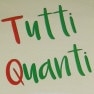 Tutti Quanti