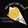 Une frite une fois