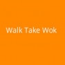 Walk Take Wok