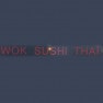 Wok Sushi Thai