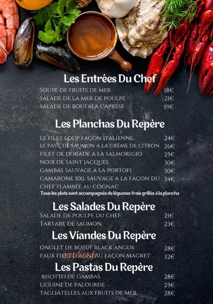 Carte et menu de Le Repère Des Profondeurs à Cagnes sur Mer — Les entrées, du chef, planchas du repère et salades du repère