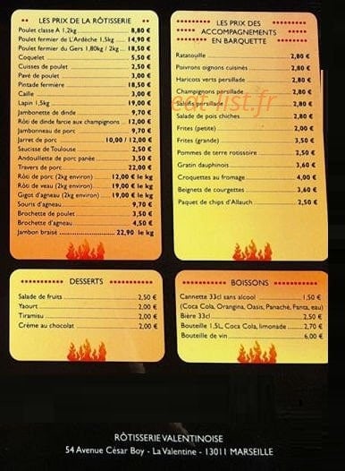 Carte et menu de Rotisserie Valentinoise à Marseille 11 — Accompagnements, desserts, boissons,....