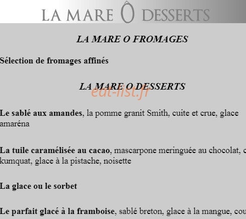 Carte et menu de La Mare Ô Poissons à Ouistreham — Mare o fromages et deeserts