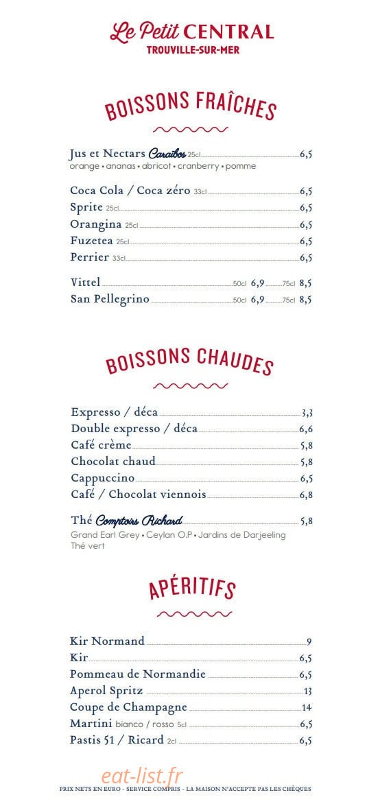 Carte et menu de Le Petit Central à Trouville sur Mer — Les apéritifs, boissons chaudes et boissons fraiches