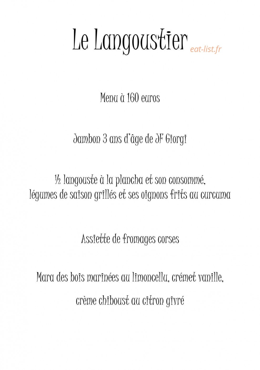 Carte et menu de La terrasse du Langoustier à Porto Vecchio — Le menu à 160€