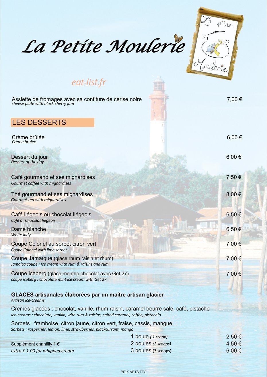 Carte et menu de La Petite Moulerie à Arcachon — Desserts